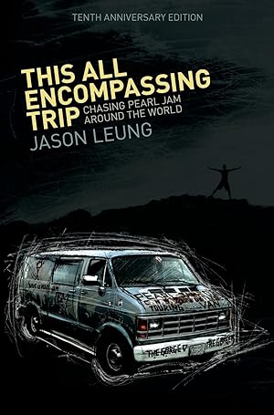 Imagen del vendedor de This All Encompassing Trip (Chasing Pearl Jam Around The World) a la venta por moluna