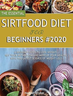 Image du vendeur pour The Essential Sirtfood Diet for Beginners #2020 mis en vente par moluna