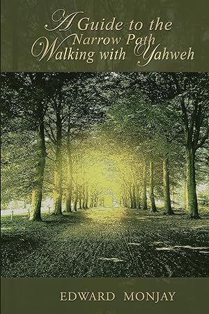 Seller image for A Guide To The Narrow Path Walking With Yahweh for sale by moluna