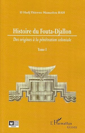 Bild des Verkufers fr Histoire du Fouta-Djallon (Tome 1) zum Verkauf von moluna