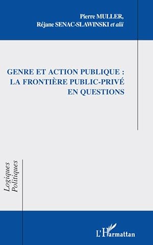 Bild des Verkufers fr Genre et action publique : la frontire public-priv en questions zum Verkauf von moluna