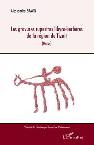 Bild des Verkufers fr Les gravures rupestres libyco-berbres de la rgion de Tiznit (Maroc) zum Verkauf von moluna