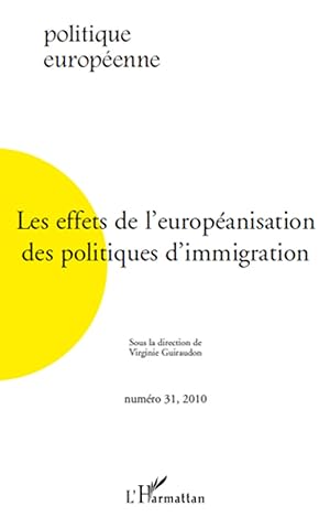 Bild des Verkufers fr Les effets de l\ europanisation des politiques d\ immigration zum Verkauf von moluna