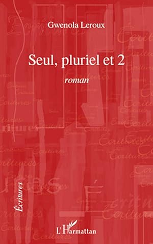 Image du vendeur pour Seul, pluriel et 2 mis en vente par moluna