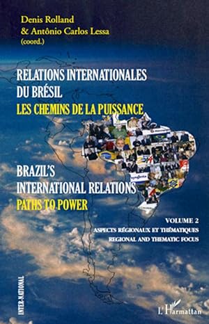 Bild des Verkufers fr Relations internationales du Brsil, Les chemins de la Puissance (Volume II) zum Verkauf von moluna
