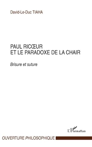 Imagen del vendedor de Paul Ricoeur et le paradoxe de la chair a la venta por moluna