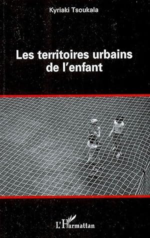 Seller image for Les territoires urbains de l\ enfant for sale by moluna