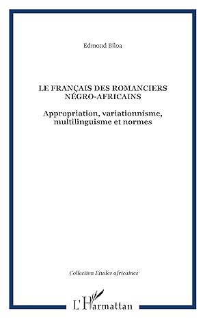 Seller image for Le franais des romanciers ngro-africains for sale by moluna