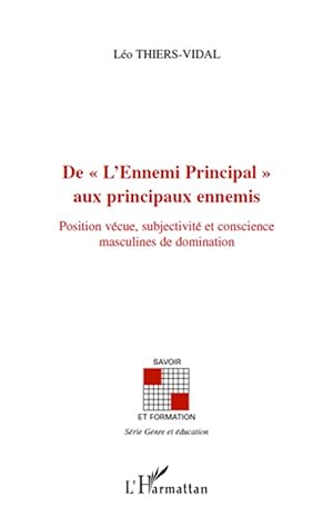 Image du vendeur pour De \ L\ Ennemi Principal\ aux principaux ennemis mis en vente par moluna