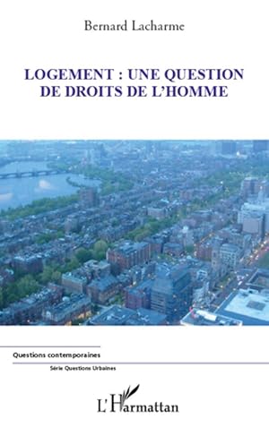 Seller image for Logement : Une question de droits de l\ homme for sale by moluna
