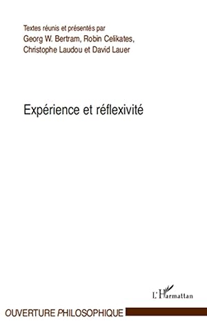 Image du vendeur pour Exprience et rflexivit mis en vente par moluna