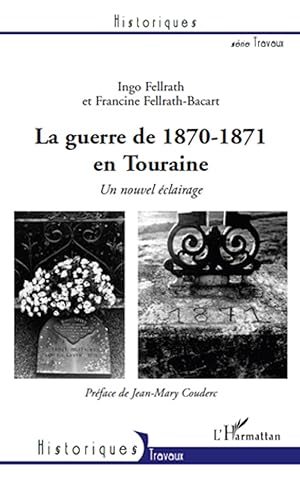 Seller image for La guerre de 1870-1871 en Touraine for sale by moluna