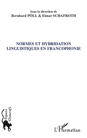 Immagine del venditore per Normes et hybridation linguistiques en francophonie venduto da moluna