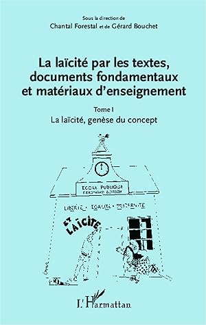 Image du vendeur pour La lacit par les textes, documents fondamentaux et matriaux d\ enseignement (Tome 1) mis en vente par moluna