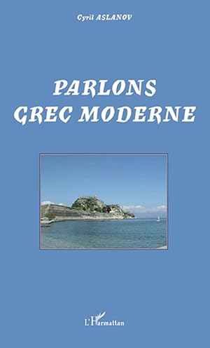 Bild des Verkufers fr Parlons grec moderne zum Verkauf von moluna
