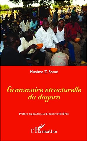 Bild des Verkufers fr Grammaire structurelle du dagara zum Verkauf von moluna