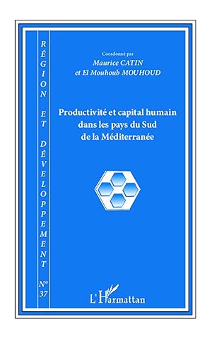 Bild des Verkufers fr Productivit et capital humain dans les pays du Sud de la Mditerrane zum Verkauf von moluna