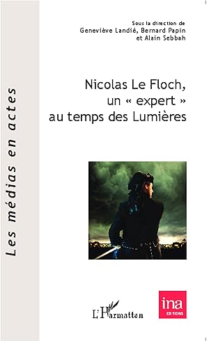 Bild des Verkufers fr Nicolas Le Floch, un \ expert\ au temps des Lumires zum Verkauf von moluna