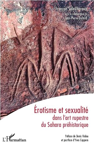 Imagen del vendedor de Erotisme et sexualit dans l\ art rupestre du Sahara prhistorique a la venta por moluna