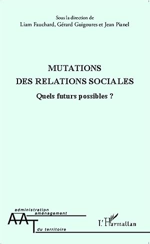Seller image for Mutations des relations sociales for sale by moluna