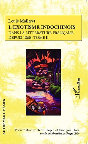 Seller image for L\ exotisme indochinois dans la littrature franaise for sale by moluna