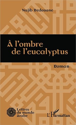 Image du vendeur pour A l\ ombre de l\ eucalyptus mis en vente par moluna