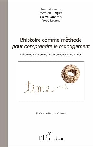 Image du vendeur pour L\ histoire comme mthode pour comprendre le management mis en vente par moluna