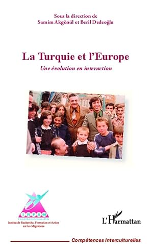 Bild des Verkufers fr La Turquie et l\ Europe zum Verkauf von moluna