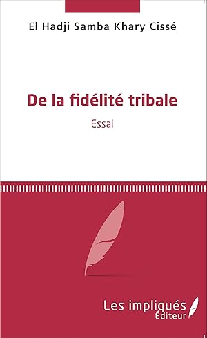 Image du vendeur pour De la fidlit tribale mis en vente par moluna