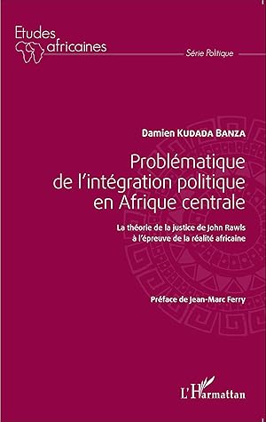 Image du vendeur pour Problmatique de l\ intgration politique en Afrique centrale mis en vente par moluna