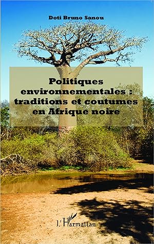 Immagine del venditore per Politiques environnementales : traditions et coutumes en Afrique noire venduto da moluna