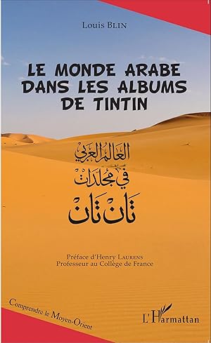 Image du vendeur pour Le monde arabe dans les albums de Tintin mis en vente par moluna