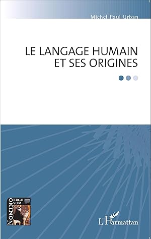 Bild des Verkufers fr Le langage humain et ses origines zum Verkauf von moluna