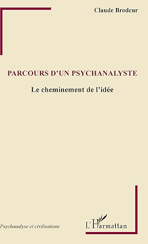 Bild des Verk�ufers f�r Parcours d\ un psychanalyste zum Verkauf von moluna