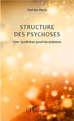 Seller image for Structure des psychoses for sale by moluna
