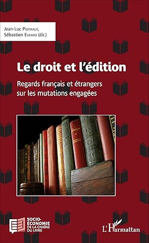 Imagen del vendedor de Le droit et l\ dition a la venta por moluna