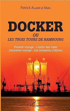Bild des Verkufers fr Docker ou Les trois tours de Hambourg zum Verkauf von moluna