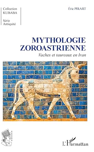 Bild des Verkufers fr Mythologie Zoroastrienne zum Verkauf von moluna