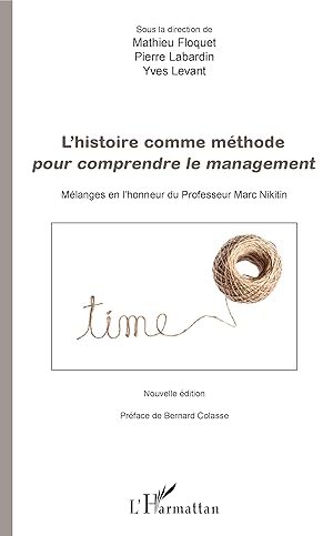 Image du vendeur pour L\ histoire comme mthode pour comprendre le management mis en vente par moluna