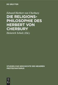 Imagen del vendedor de Die Religionsphilosophie des Herbert von Cherbury a la venta por moluna