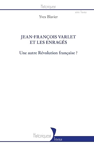 Image du vendeur pour Jean-Franois Varlet et les enrags mis en vente par moluna