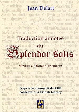 Bild des Verkufers fr Traduction annote du Splendor Solis zum Verkauf von moluna