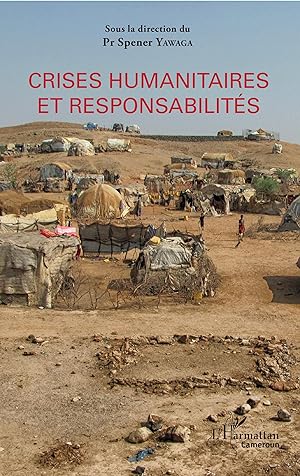 Bild des Verkufers fr Crises humanitaires et responsabilits zum Verkauf von moluna