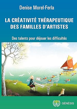 Bild des Verkufers fr La crativit thrapeutique des familles d\ artistes zum Verkauf von moluna