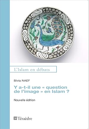 Image du vendeur pour Y a-t-il une \ question de l\ image\ en Islam ? mis en vente par moluna