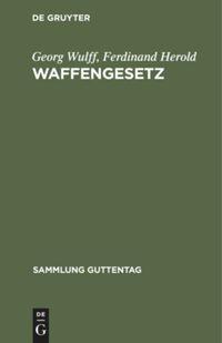 Seller image for Waffengesetz for sale by moluna