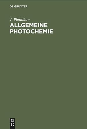 Imagen del vendedor de Allgemeine Photochemie a la venta por moluna