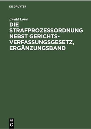 Seller image for Die Strafprozessordnung nebst Gerichtsverfassungsgesetz, Ergaenzungsband for sale by moluna