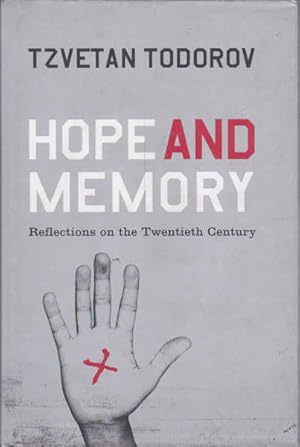 Imagen del vendedor de Hope and Memory: Lessons from the Twentieth Century a la venta por Goulds Book Arcade, Sydney