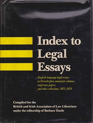 Seller image for Index to Legal Essays: English Language Legal Essays in Festschriften, Memorial Volumes, Conference Papers, and Other Collections, 1975-1979 for sale by Goulds Book Arcade, Sydney